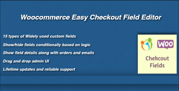 WooCommerce Easy Checkout Field Editor
